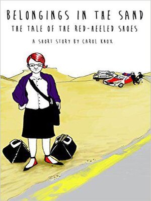 cover image of Belongings in the Sand. the Tale of the Red-Heeled Shoes